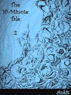 cover image of The 10-Minute Tale